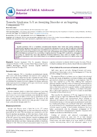 Tourette Syndrome; Is It an Annoying Disorder Or an Inspiring