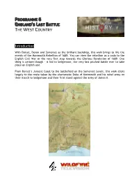 PROGRAMME 6 ENGLAND's LAST BATTLE: the WEST COUNTRY Introduction