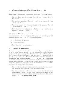 1 Classical Groups (Problems Sets 1 – 5)