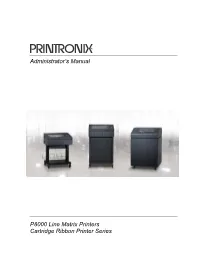 Administrator's Manual P8000 Line Matrix Printers Cartridge Ribbon