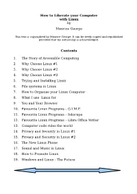How to Liberate Your Computer with Linux by Maurice George Contents