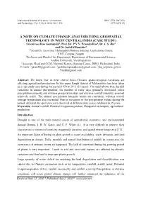 A NOTE on CLIMATE CHANGE ANALYSIS USING GEOSPATIAL TECHNOLOGY in WEST CENTRAL INDIA (CASE STUDY) Sreenivasa Rao Guntupalli1, Prof