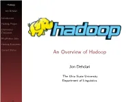 An Overview of Hadoop