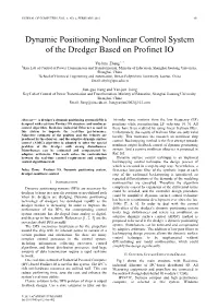 Dynamic Positioning Nonlinear Control System of the Dredger Based on Profinet IO