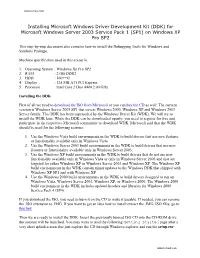 Installing Microsoft Windows Driver Development Kit (DDK) for Microsoft Windows Server 2003 Service Pack 1 (SP1) on Windows XP Pro SP2