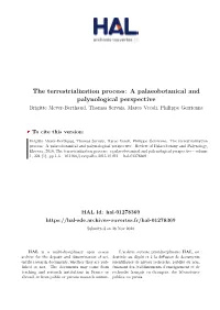 The Terrestrialization Process: a Palaeobotanical and Palynological Perspective Brigitte Meyer-Berthaud, Thomas Servais, Marco Vecoli, Philippe Gerrienne