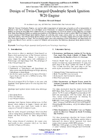 Design of Twin-Charged Quadruple Spark Ignition W20 Engine