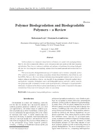 Polymer Biodegradation and Biodegradable Polymers – a Review