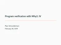 Program Verification with Why3, IV