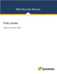 Symantec Web Security Service Policy Guide