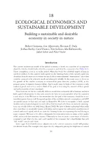 ECOLOGICAL ECONOMICS and SUSTAINABLE DEVELOPMENT Building a Sustainable and Desirable Economy-In-Society-In-Nature
