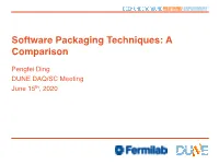 Software Packaging Techniques: a Comparison