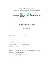 Application of Automatic Speech Recognition Technologies to Singing
