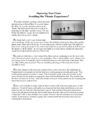 Avoiding the Titanic Experience?