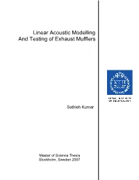 Linear Acoustic Modelling and Testing of Exhaust Mufflers