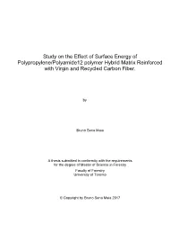 Study on the Effect of Surface Energy of Polypropylene/Polyamide12 Polymer Hybrid Matrix Reinforced with Virgin and Recycled Carbon Fiber
