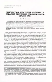 DISSOCIATION and VISUAL ARGUMENTS: CREATING CUSTOMERS for LEVY’S REAL JEWISH RYE Amy K