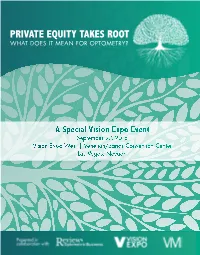 Private Equity Takes Root What Does It Mean for Optometry?