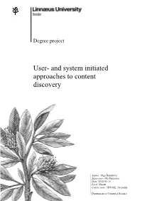 User- and System Initiated Approaches to Content Discovery