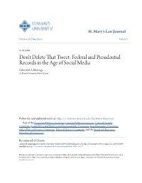 Don't Delete That Tweet: Federal and Presidential Records in the Age of Social Media Gabriel M