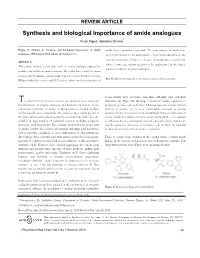 Synthesis and Biological Importance of Amide Analogues