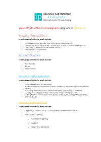 Visual Effects Within Cinematography Programme (10 Hours)