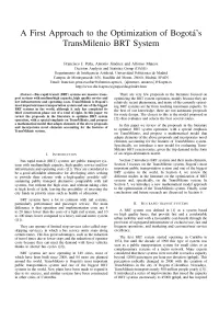 A First Approach to the Optimization of Bogota´'S Transmilenio BRT System