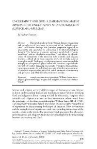 A Jamesian Pragmatist Approach to Uncertainty and Ignorance in Science and Religion