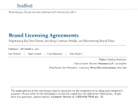 Brand Licensing Agreements Negotiating Key Deal Terms, Avoiding Common Pitfalls, and Maximizing Brand Value