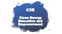 C3E Clean Energy Education and Empowerment