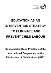 Education As an Intervention Strategy to Eliminate and Prevent Child Labour