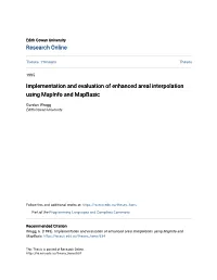 Implementation and Evaluation of Enhanced Areal Interpolation Using Mapinfo and Mapbasic