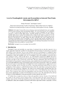 Level of Xanthophyll, Lutein and Zeaxanthin in Selected Thai Fruits Determined by HPLC
