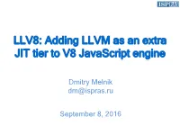 LLV8: Adding LLVM As an Extra JIT Tier to V8 Javascript Engine
