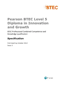 Pearson BTEC Level 5 Diploma in Innovation and Growth BTEC Professional Combined Competence and Knowledge Qualification