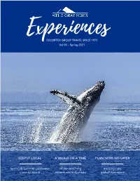 KEEP IT LOCAL Spring & Summer Getaways Close to Home a WHALE