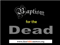 Practice of Baptism for the Dead Is Based on a Revelation Joseph Smith Received