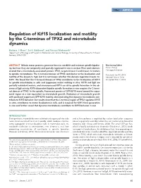 Regulation of Kif15 Localization and Motility by the C-Terminus of TPX2 and Microtubule Dynamics