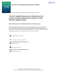 The EU's Stability-Democracy Dilemma in the Context of the Problematic Accession of the Western Balk