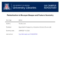 Process of Palatalization That Must Be Stated As Two Related