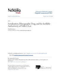 Serialization, Ethnographic Drag, and the Ineffable Authenticity of Nikki S. Lee Todd Richardson University of Nebraska at Omaha, Toddrichardson@Unomaha.Edu