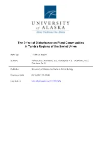 The Effect of Disturbance on Plant Com Unities in Tundra Regio S of the Soviet Union