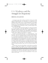 U.S. Weakness and the Struggle for Hegemony