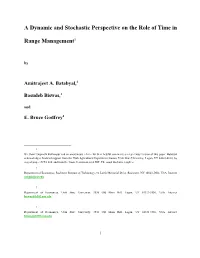 A Dynamic and Stochastic Perspective on the Role of Time in Range