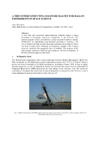 A Thin Superconducting Solenoid Magnet for Ballon Experiments in Space Science