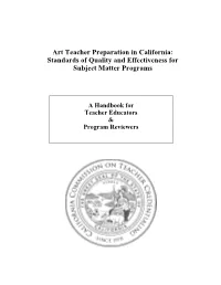 Art Teacher Preparation in California: Standards of Quality and Effectiveness for Subject Matter Programs