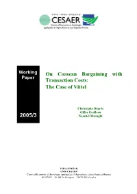 On Coasean Bargaining with Transaction Costs: the Case of Vittel1
