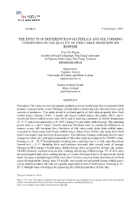 The Effects of Different Raw Materials and Gel Forming Conditions on The