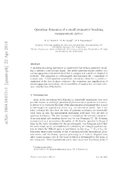 Quantum Dynamics of a Small Symmetry Breaking Measurement