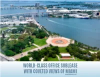 World-Class Office Sublease with Coveted Views Of